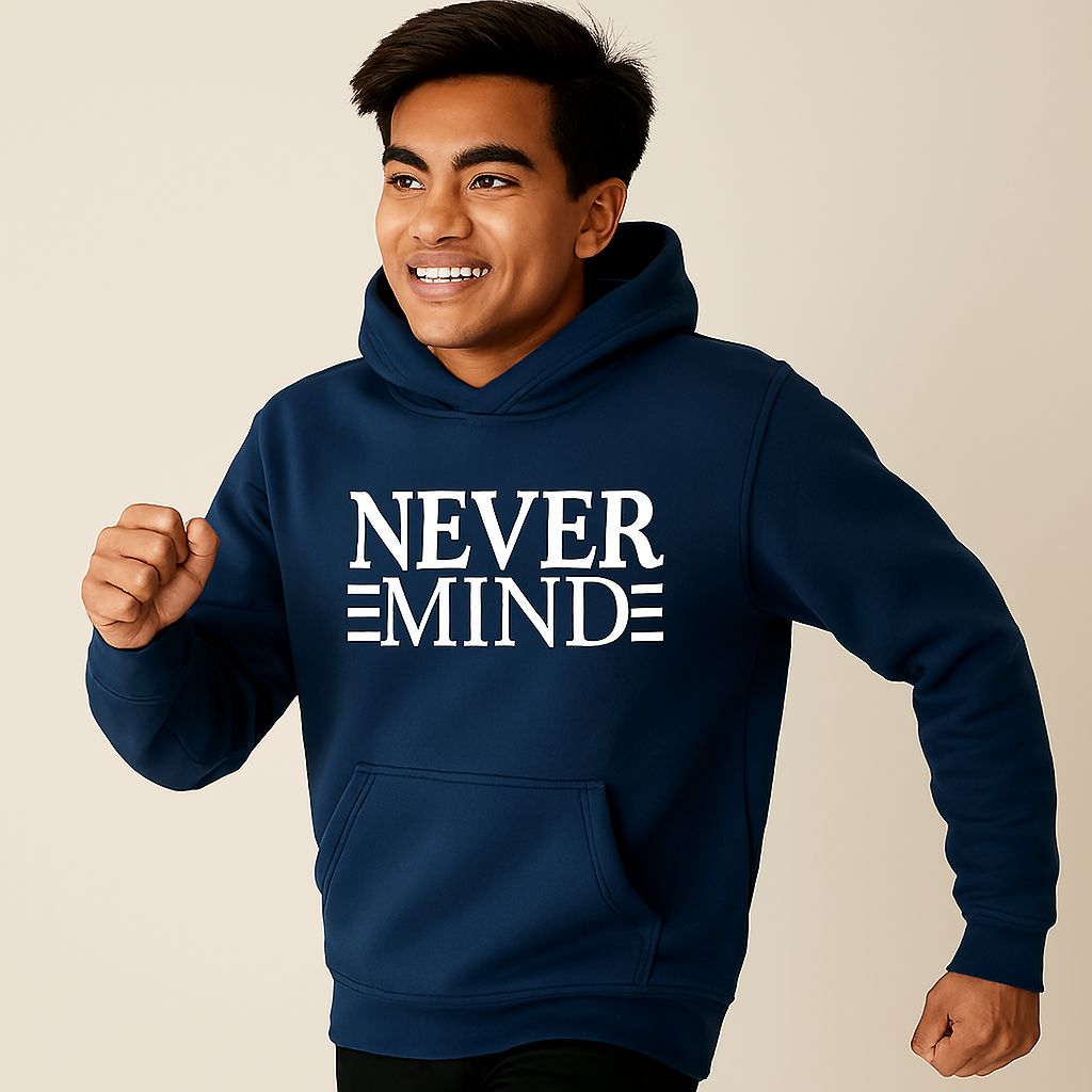 Copilot_20250909_151829 Printed Hoodie for Men – Never Mind Design, Soft Fabric, Fashionable & Casual Wear - Image 2
