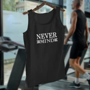 NEVER MIND Design - Black Jersey Printed Gym Sando Tanks Top For Men | Workout Tank top gym shirts for men | Sleeve-Less