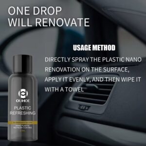 Ouhue Plastic Refreshing Nano Coating – Advanced Car Interior And Exterior Plastic Restorer For A Like-New Shine And Lon