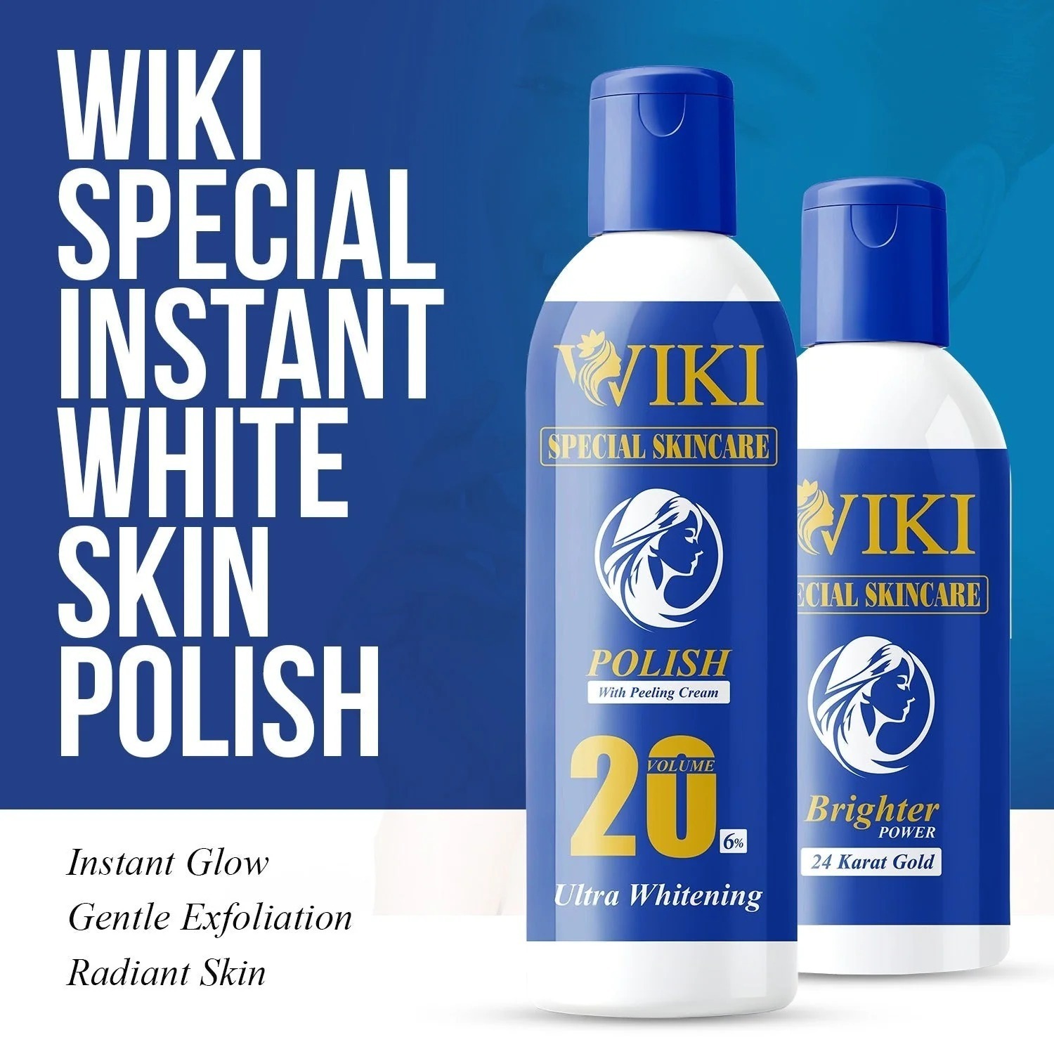 e43be9f5c2b78bf0efede9c8703e70f3 WIKI Special Skin Care Polish With Peeling Cream 200ml & 24K Gold Brighter Powder 100ml – Ultra Whitening Formula